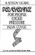 Perseverance For People Under Pressure: A Study Guide