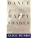 Dance of the Happy Shades: And Other Stories