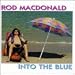 Rod MacDonald - Into the Blue