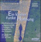 Ein kleiner Funke Hoffnung, 1 Audio-CD