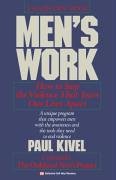 Men's Work: How to Stop the Violence That Tears Our Lives Apart
