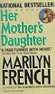 Her Mother's Daughter: A Novel