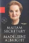 Madame Secretary
