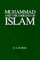 Muhammad and the Origins of Islam (Suny Series in Near Eastern Studies)