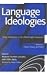 Language Ideologies: Critical Perspectives on the Official English Movement : History, Theory, and Policy