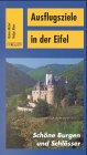 Ausflugsziele in der Eifel: Schöne