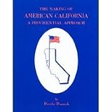 Buy : The Making of American California: A Providential Approach