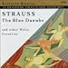 Johann Strauss: The Blue Danube & Other Waltz Favorites