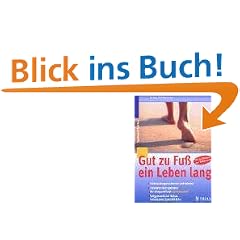 Gut zu Fu� ein Leben lang