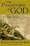 The Disappearance of God: A Divine Mystery