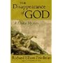 The Disappearance of God: A Divine Mystery