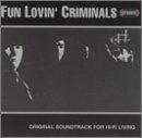 Fun Lovin' Criminals Album - Original Soundtrack For Hi-Fi Living [EP] (Front side)