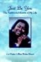 Just Be You: The Testimonial Events of My Life