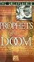 Unexplained: Prophets & Doom [VHS]