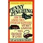 Penny Pinching: How to Lower Your Everyday Expenses Without Lowering Your Standard of Living