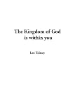The Kingdom of God Is Within You (Dover Value Editions)