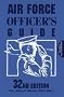 Air Force Officer's Guide: 32nd Edition