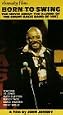 Born to Swing: Movie About the Alumni of the Count [VHS]