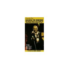 Born to Swing: Movie About the Alumni of the Count [VHS]
