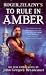 Roger Zelazny's "The Dawn of Amber" Book3: To Rule in Amber (Hardcover)