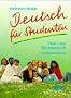 Deutsch Fur Studenten (German Edition)