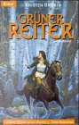 Gr&uuml;ner Reiter. - Kristen Britain