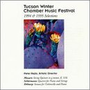 Tucson Winter Chamber Music Festival: 1994 & 1995 Selections