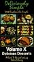 Delicious Desserts (Volume X in a Back to Basic Cooking Video Library; Deliciously Simple series) [VHS]