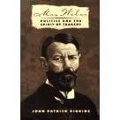 Max Weber: Politics And The Spirit Of Tragedy