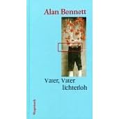 Vater, Vater lichterloh