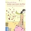 Liebe aus dem Koffer. Lust und Frust in der Wochenendbeziehung
