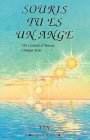 Souris, tu es un ange : Un conseil d\'amour chaque jour