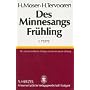 Des Minnesangs Fr�hling. Unter Benutzung der Ausgaben von Karl Lachmann und Moriz Haupt, Friedrich Vogt und Karl von Kraus: Des Minnesangs Fr�hling, ... Friedrich Vogt und Carl von Kraus: BD I