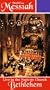 Handel's Messiah In Bethlehem (Live in the Nativity Church) [VHS]