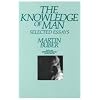 Knowledge of Man: Selected Essays
