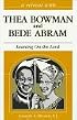 A Retreat With Thea Bowman and Bede Abram: Leaning on the Lord (Retreat With-- Series)