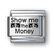 Body Candy Italian Charms Laser SHOW ME THE MONEY