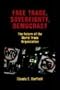 Free Trade, Sovereignty, Democracy