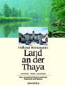 Land an der Thaya: Geschichte, Kultur, Landschaft