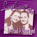 Love Songs by Les Paul & Mary Ford