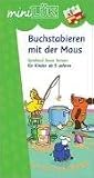 miniLÜK Mit der Maus: LÜK mini. Buchstabieren mit der Maus: Spielend lesen lernen