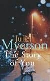 21BG5o5oU0L. SL160  The Story of You by Julie Myerson