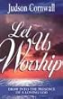 Let Us Worship