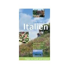 Landurlaub in Italien