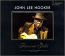 Review John Lee Hooker  / Forever Gold