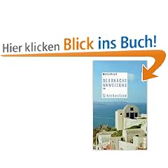 Gebrauchsanweisung f�r Griechenland: Mit 16 Zeichnungen von Kostas Mitro�poulos