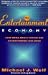 Book The Entertainment Economy: How Mega-Media Forces Are Transforming Our Lives