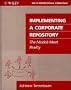 Implementing a Corporate Repository: The Models Meet Reality