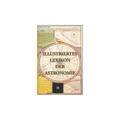 Illustriertes Lexikon der Astronomie und der Chronologie