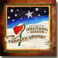 Christmas, An Irrational Season
